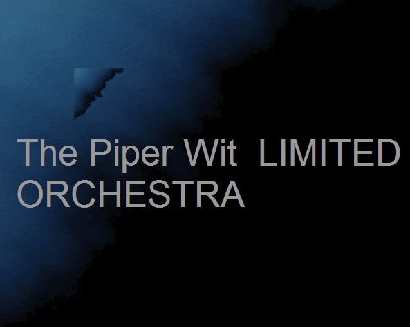 Promo Poster:  The Piper Wit Limited Orchestra