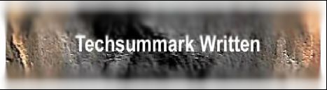 A top heading image with text that reads Techsummark Written